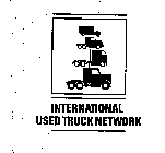 INTERNATIONAL USED TRUCK NETWORK