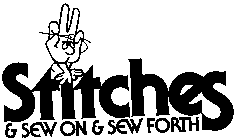 STITCHES & SEW ON & SEW FORTH