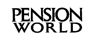 PENSION WORLD