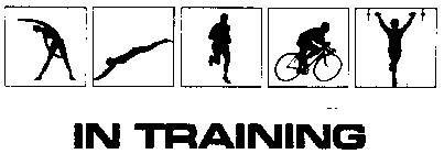 IN TRAINING