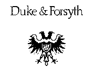 DUKE & FORSYTH D&F