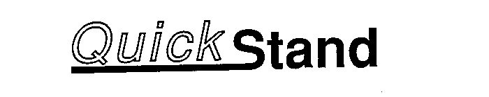 QUICK STAND