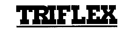 TRIFLEX