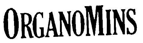 ORGANOMINS