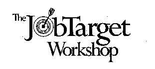 THE JOBTARGET WORKSHOP