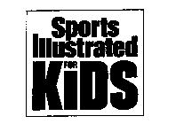 SPORTS ILLUSTRATED FOR KIDS