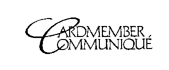 CARDMEMBER COMMUNIQUE