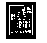 REST INN STAY & SAVE