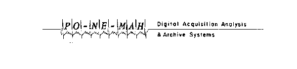 PO-NE-MAH DIGITAL ACQUISITON ANALYSIS &ARCHIVE SYSTEMS