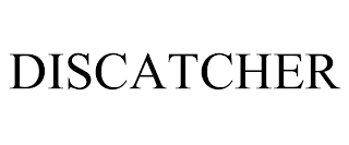 DISCATCHER
