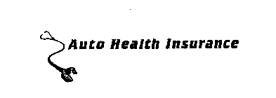 AUTO HEALTH INSURANCE