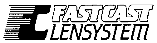 FASTCAST LENSYSTEM