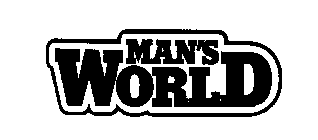 MAN'S WORLD