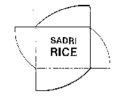 SADRI RICE