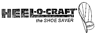 HEEL-O-CRAFT THE SHOE SAVER