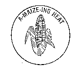 A-MAIZE-ING HEAT