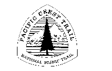 PACIFIC CREST TRAIL NATIONAL SCENIC TRAIL