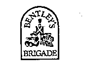 BENTLEY'S BRIGADE