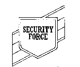 SECURITY FORCE