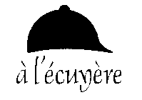 A L'ECUYERE