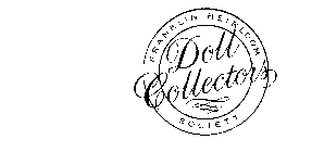 FRANKLIN HEIRLOOM DOLL COLLECTORS SOCIETY