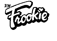 R.W. FROOKIE