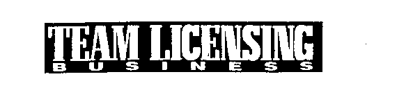 TEAM LICENSING BUSINESS