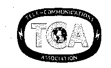 TCA TELE-COMMUNICATIONS ASSOCIATION