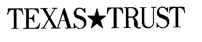 TEXAS TRUST