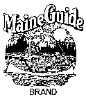 MAINE GUIDE BRAND