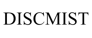 DISCMIST