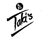 TAKI'S