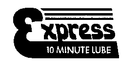 EXPRESS 10 MINUTE LUBE