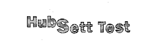 HUBSETT TEST