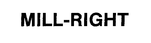 MILL-RIGHT