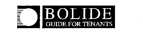 BOLIDE GUIDE FOR TENANTS