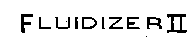 FLUIDIZER II