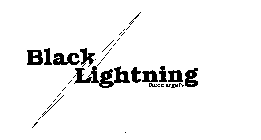 BLACK LIGHTNING RECHARGERS