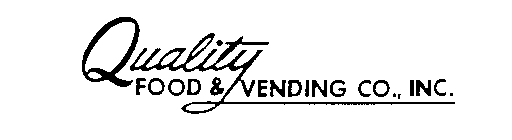 QUALITY FOOD & VENDING CO., INC.