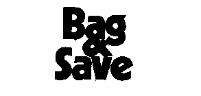 BAG & SAVE