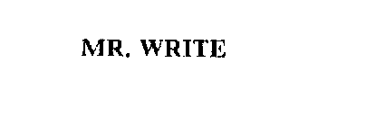 MR. WRITE