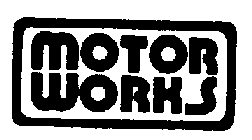 MOTORWORKS