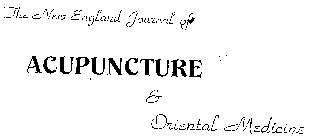 THE NEW ENGLAND JOURNAL OF ACUPUNCTURE &