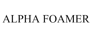 ALPHA FOAMER