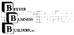 BETTER BUSINESS BUILDERS, INC.