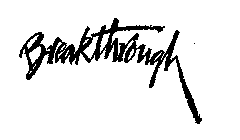 BREAKTHROUGH