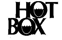 HOT BOX