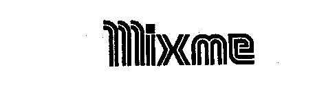 MIXME