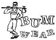 BUM WEAR