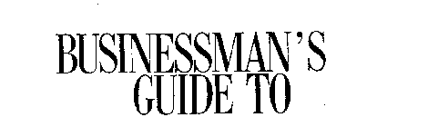 BUSINESSMAN'S GUIDE TO